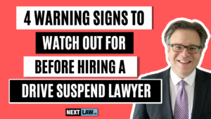 4 Warning Signs to Watch Our For Before Hiring a Drive Suspend Lawyer