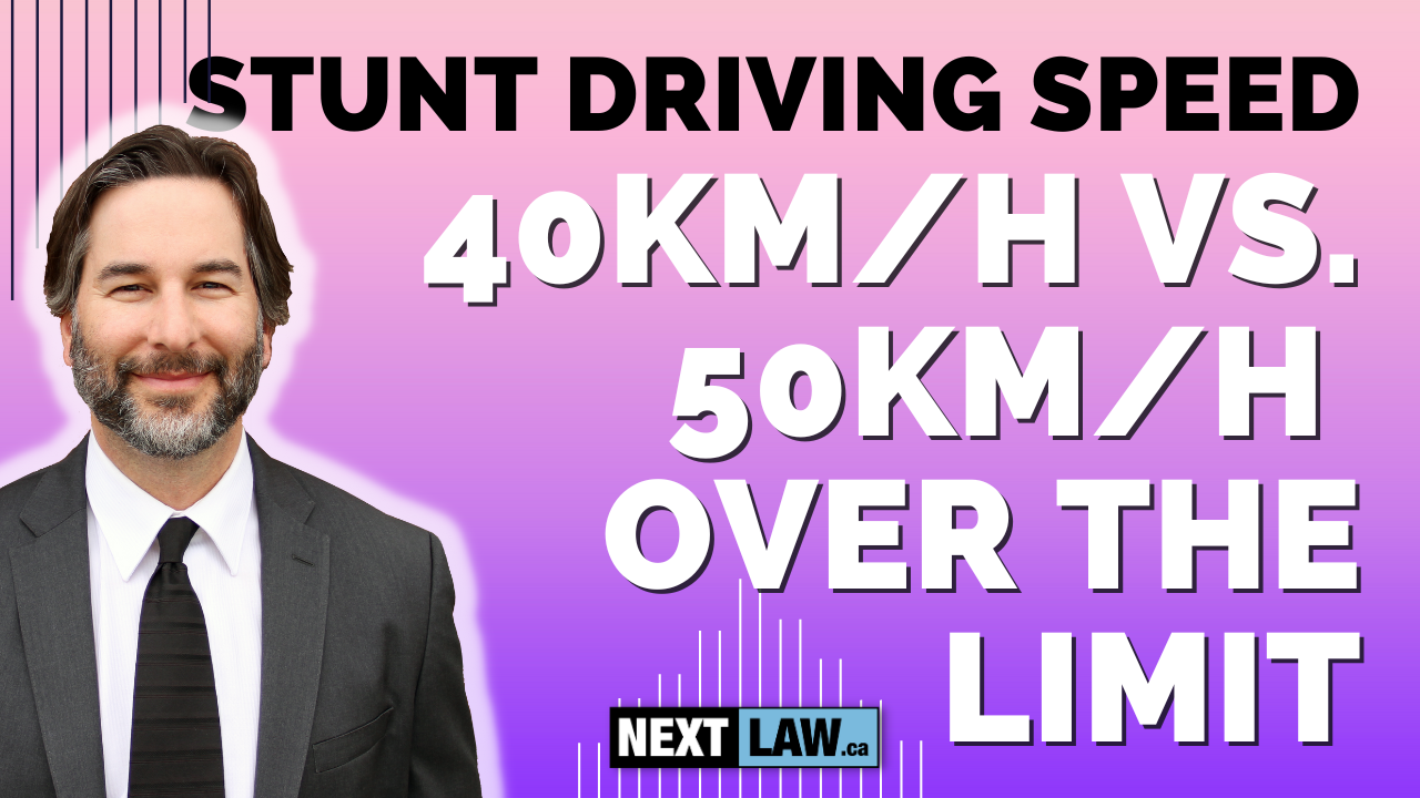 40km/h Residential vs. 50km/h Highway Stunt Driving in Ontario