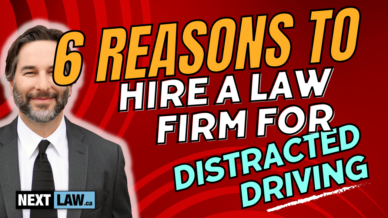 6 reasons to hire a lawyer for distracted driving in Ontario