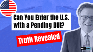 Can You Enter the US With a Pending DUI