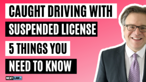 Caught Driving with suspended License - 5 things you need to know