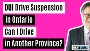 DUI - Drive Other Province