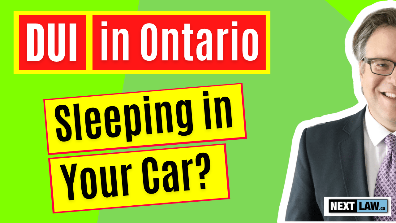 Can you get a DUI in Ontario for sleeping in your car?