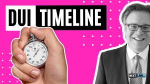 DUI Timeline How Long