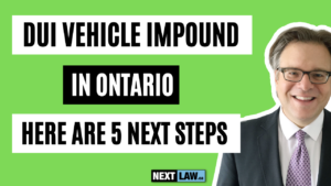 DUI Vehicle Impound in Ontario Here are 5 next steps