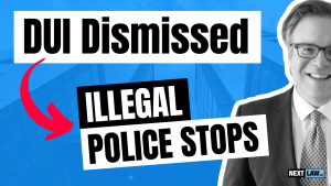 How To Get DUI Dismissed: Illegal Police Stop