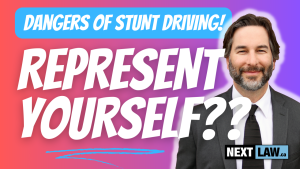 Dangers of representing yourself for Stunt Driving