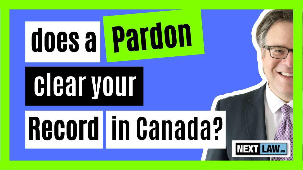 Does a Pardon clear your record in Canada