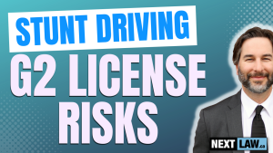 G2 License Holders Stunt Driving Risks in Ontario