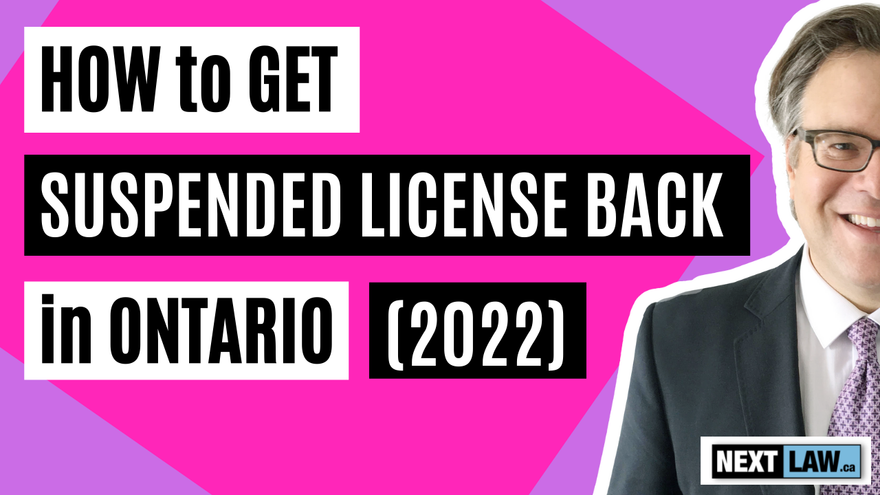 How Do You Get Your Suspended License Back In Ontario