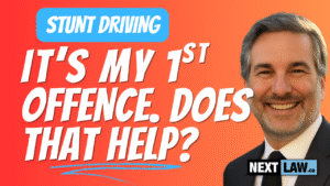 It's my first stunt driving offence. Does that help