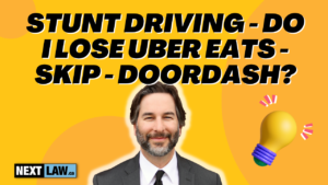 Stunt Driving - Will I lose my Uber Eats - Skip - Doordash