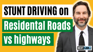 Stunt Driving penalties on highways vs residential roads