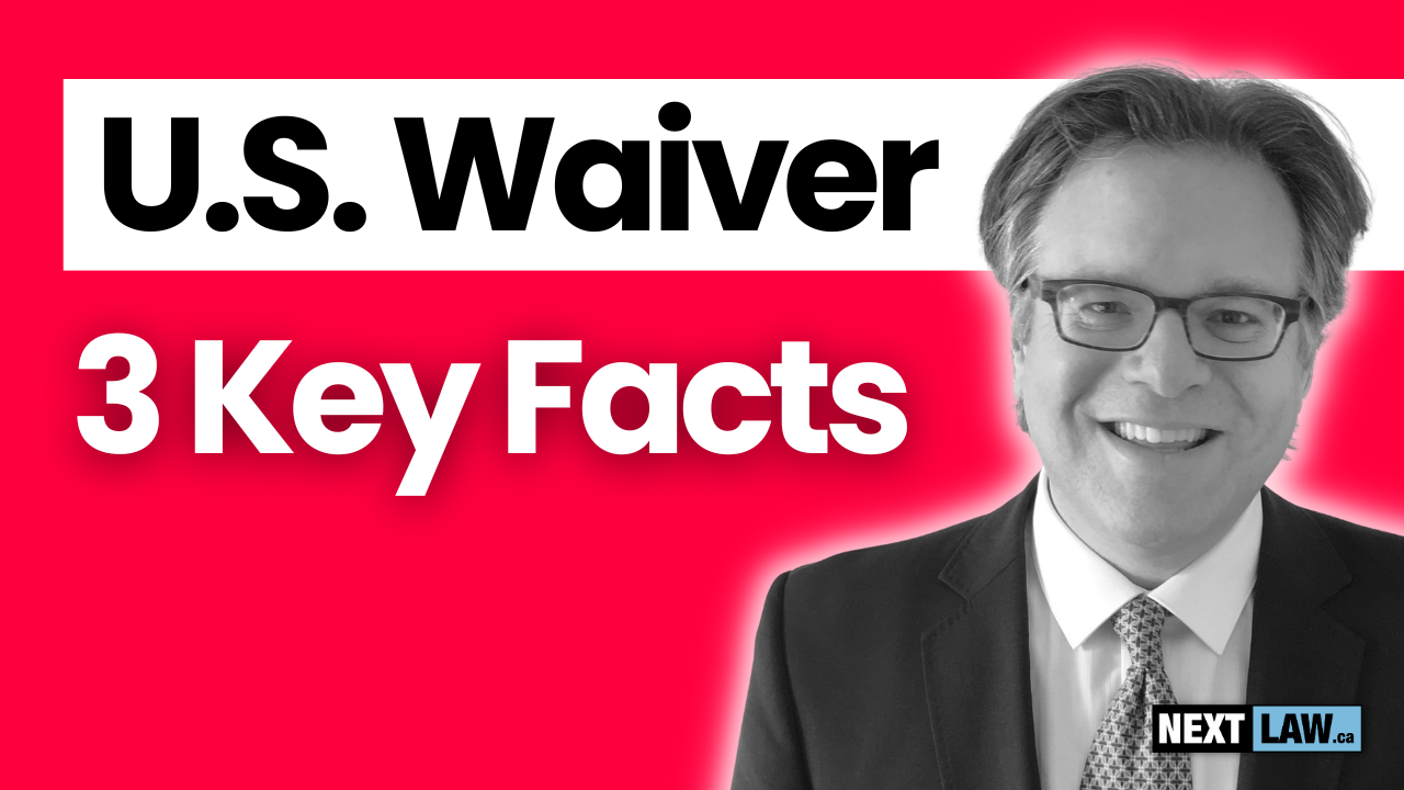U.S. WAIVER APPLICATION - 3 Facts