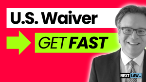 U.S. WAIVER HOW GET FAST