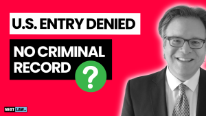 US Entry Denied No Criminal Record