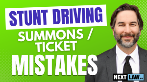 Understanding Stunt Driving Summons Tickets Mistakes and How They Affect Your Case