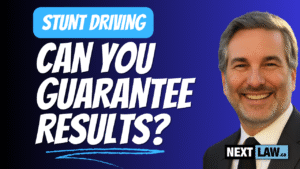 Why No Ethical Legal Representative Can Guarantee Results for Stunt Driving
