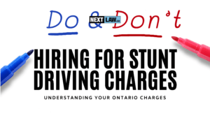 Tips for Hiring for Ontario Stunt Driving Charges