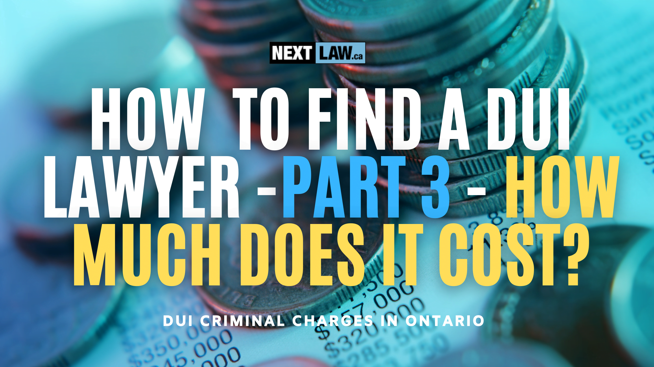 how to find a dui lawyer -part 3 - how much does it cost?