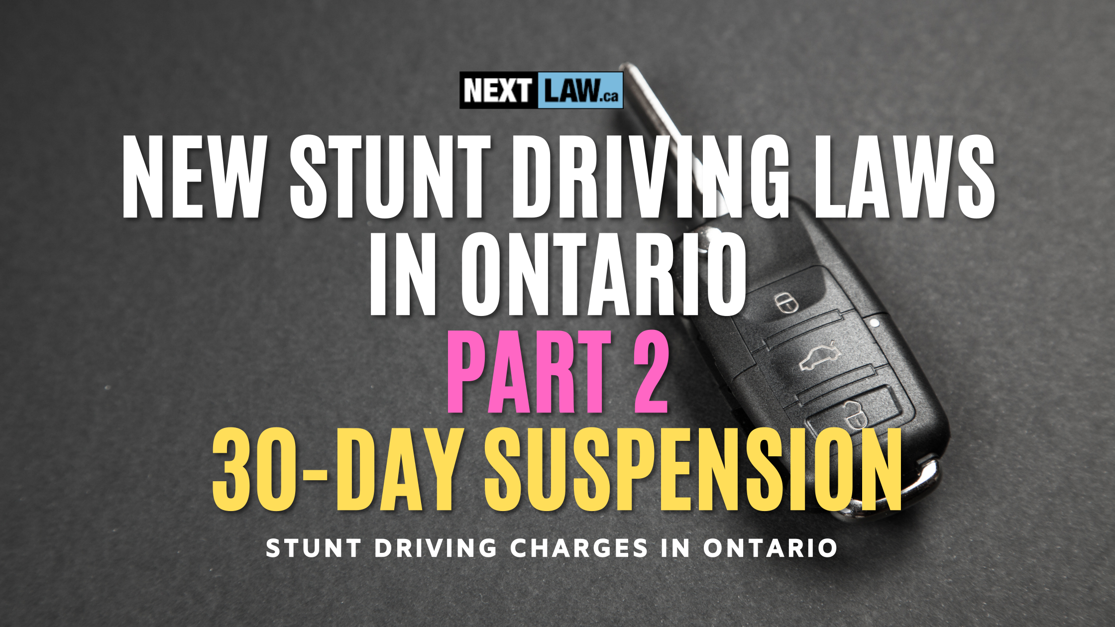 new-stunt-driving-laws-in-ontario-30-day-suspension