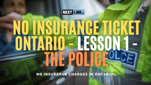 no insurance ticket ontario - the police