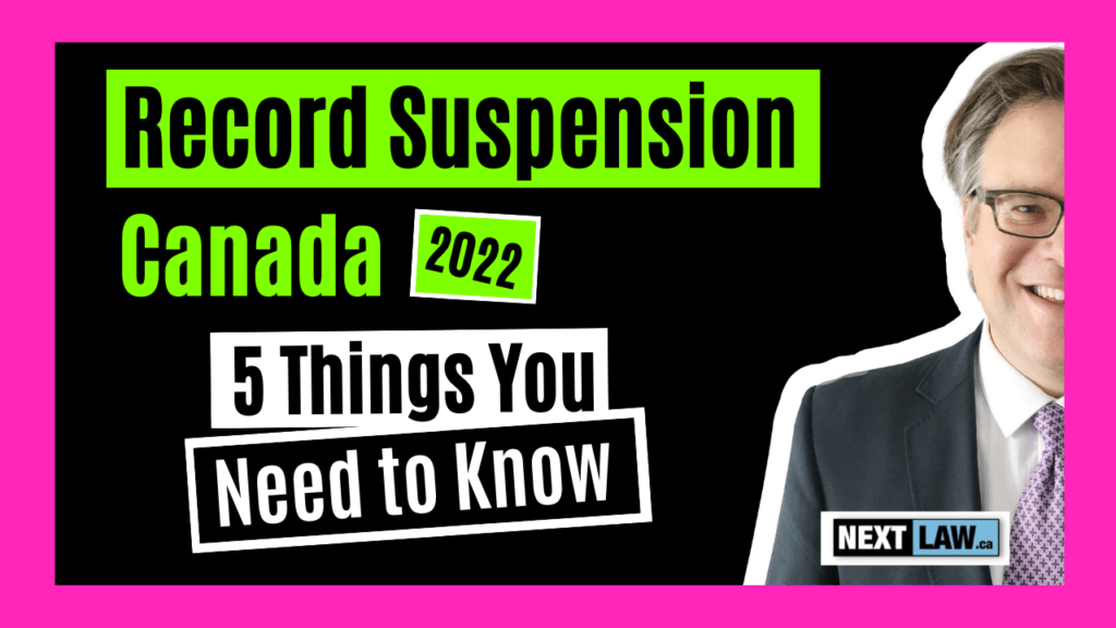 Record Suspension Canada 5 Things You Need to Know Nextlaw