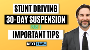 Stunt Driving 30-Day Suspension - Part 1 - Important Tips