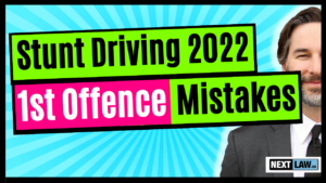 stunt driving in Ontario 2022 - First Offence mistakes