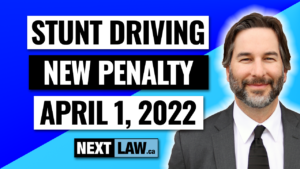 Stunt Driving New Penalties as of April 1, 2022
