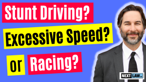 stunt driving or excessive speed or racing